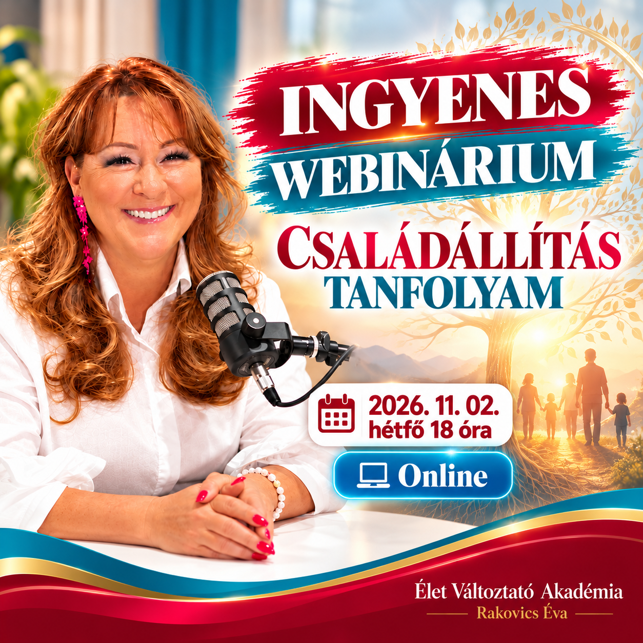 Ingyenes élő webinárium, Családállítás Tanfolyam, 2026.11.02. hétfő 18 óra, Rakovics Éva